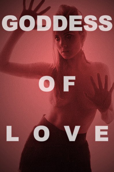 Goddess of Love – Aşk Tanrıçası Erotik izle