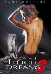 Illicit Dreams 2 izle