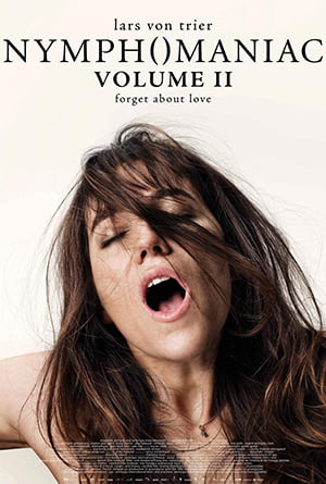 Nymphomaniac Volume 2 Erotik İzle