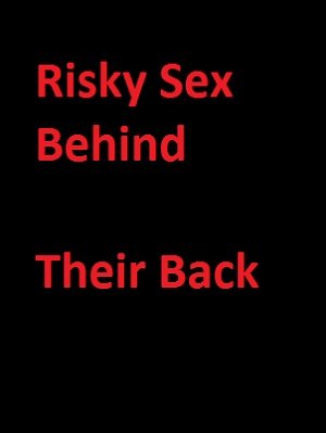 Risky Sex Behind Their Back Erotik Film İzle