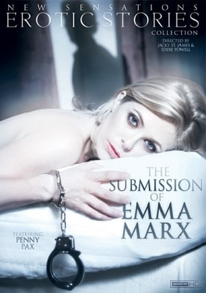 The Submission of Emma Marx Erotik Film İzle