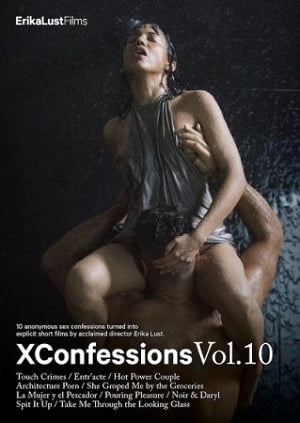 XConfession Vol. 10 Erotik İzle