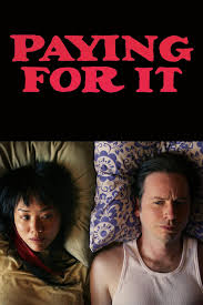 Paying for It (2024) izle