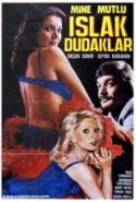 Islak Dudaklar erotik izle